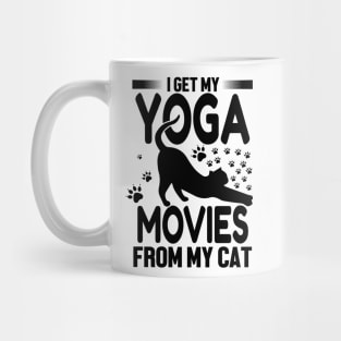 I Get My Yoga Moves From My Cat Mug